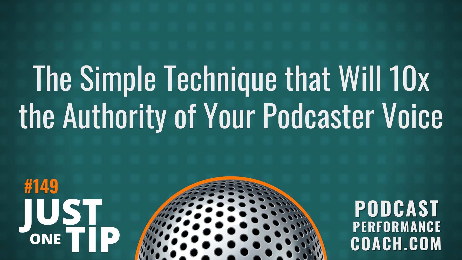 149  The Simple Technique that Will 10x the Authority of Your Podcaster Voice