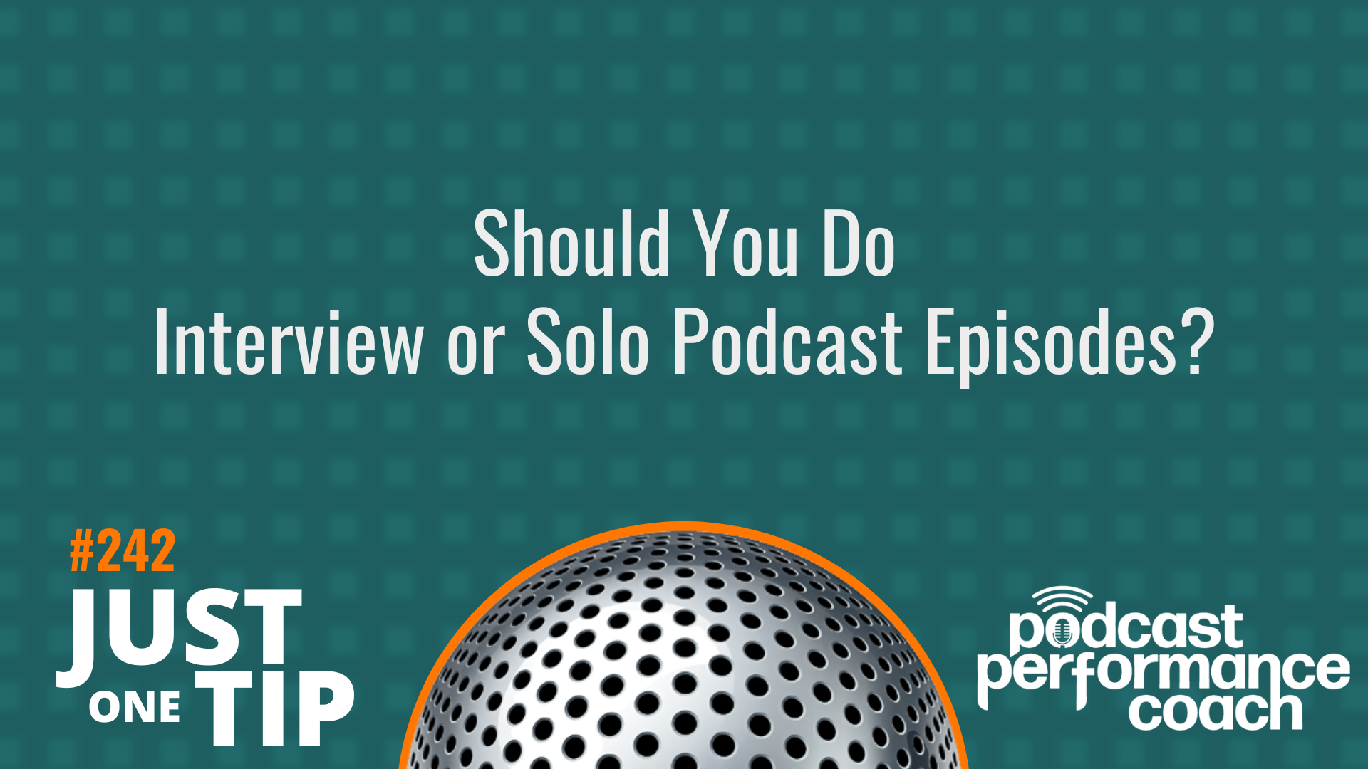 242 Should You Do Interview or Solo Podcast Episodes? (The Great Podcast Format Debate)