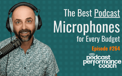264 The Best Podcast Microphones for Every Budget (2026 Update)